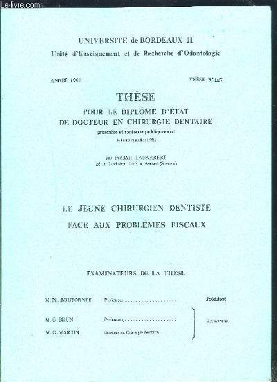 THESE POUR LE DIPLOME D ETAT DE DOCTEUR EN CHIRURGIE DENTAIRE- LE JEUNE CHIRURGIEN DENTISTE FACE AUX PROBLEMES FISCAUX- THESE N127