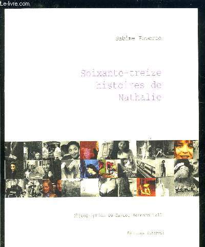 SOIXANTE-TREIZE HISTOIRES DE NATHALIE