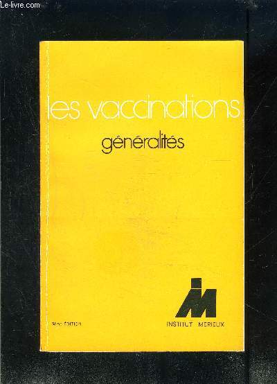 LES VACCINATIONS- GENERALITES