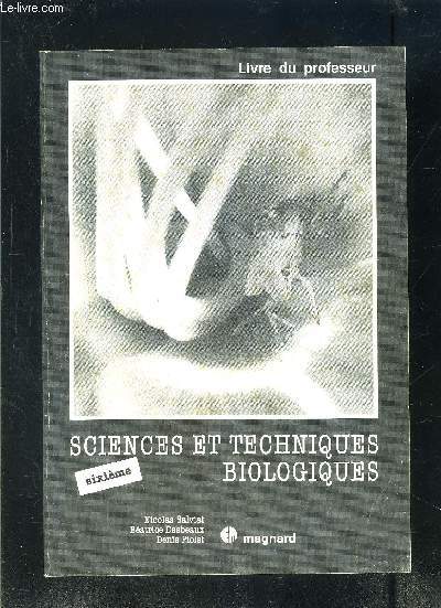 SCIENCES ET TECHNIQUES BIOLOGIQUES- 6e