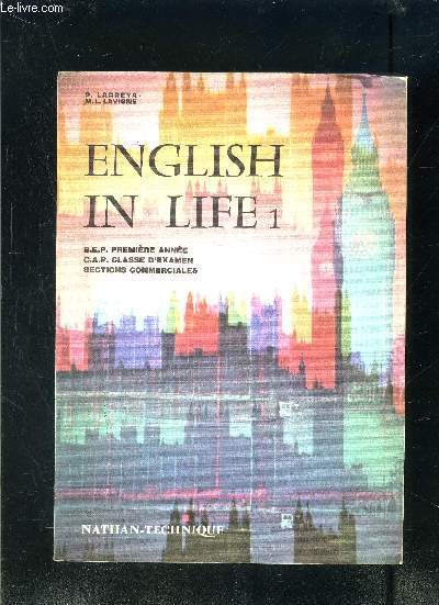 ENGLISH IN LIFE 1- BEP 1re anne- CAP classe d'examen- sections commerciales