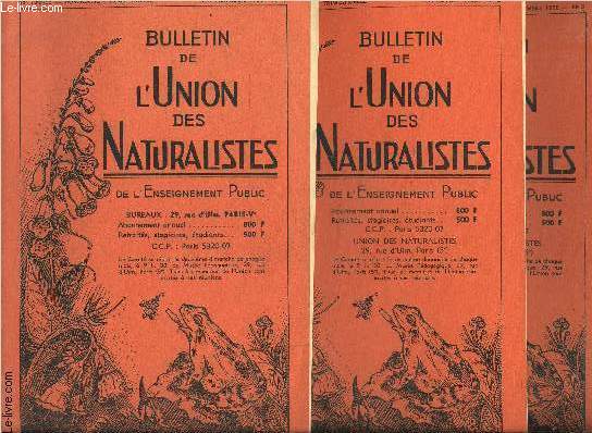 BULLETIN DE L UNION DES NATURALISTES- N1, 2 ET 3- 3 VOLUMES- JAN  SEPT 1958- 45e anne- DE L ENSEIGNEMENT PUBLIC