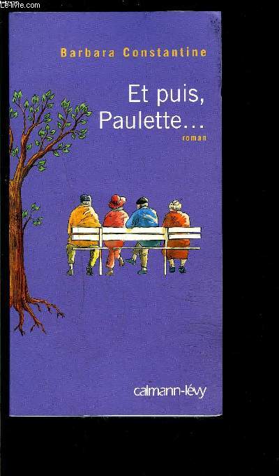 ET PUIS, PAULETTE....