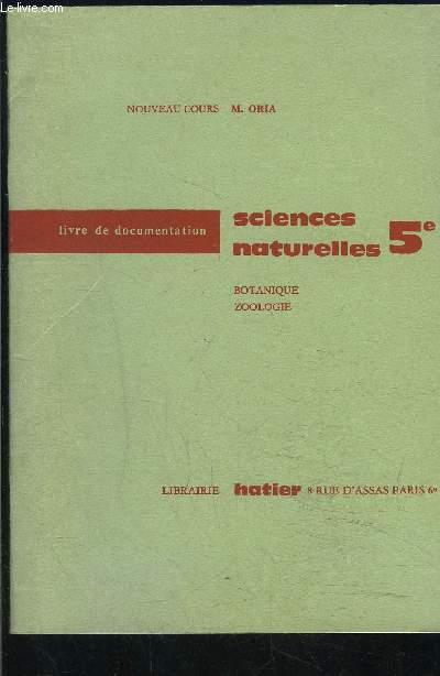 SCIENCES NATURELLES 5e- BOTANIQUE ZOOLOGIE- LIVRE DE DOCUMENTATION