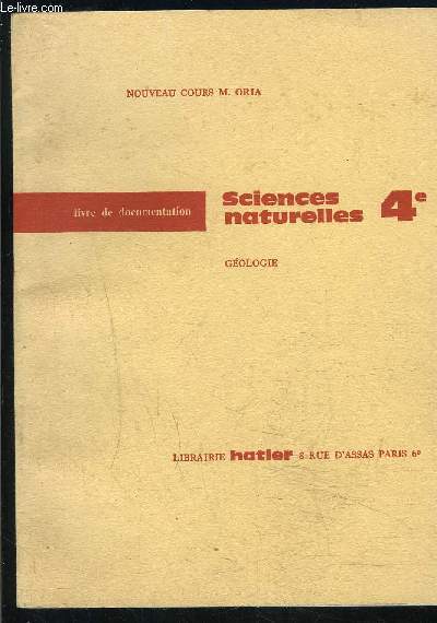 SCIENCES NATURELLES 4e- GEOLOGIE- LIVRE DE DOCUMENTATION