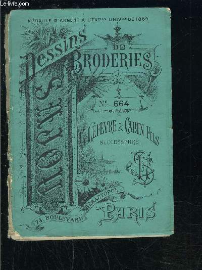 DESSINS DE BRODERIES N664 SAJOU PARIS- G. LEFEVRE & CABIN FILS SUCCESSEURS