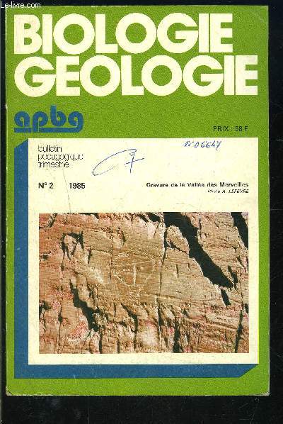 BIOLOGIE GEOLOGIE- FASC.256 N2- ASSOCIATIONS DES PROFESSEURS- utiliser correctement les solvants- la cistude d'Europe- le brochet- expositions stages voyages...