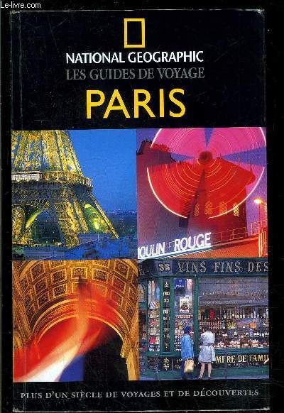 LES GUIDES DE VOYAGE NATIONAL GEOGRAPHIC- PARIS