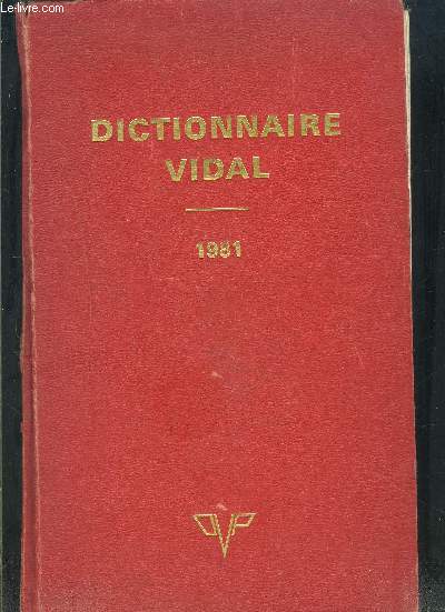 DICTIONNAIRE VIDAL 1981