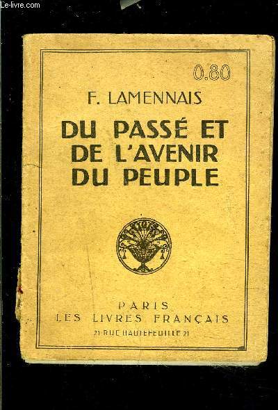 DU PASSE ET DE L AVENIR DU PEUPLE