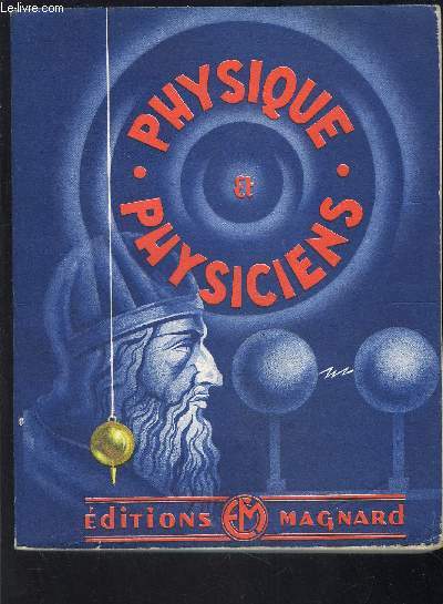 PHYSIQUE ET PHYSICIENS