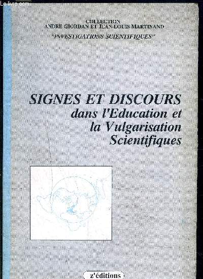 SIGNES ET DISCOURS DANS L EDUCATION ET LA VULGARISATION SCIENTIFIQUES