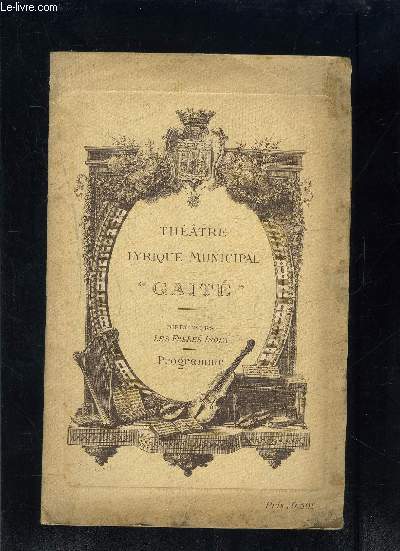 PROGRAMME: THEATRE LYRIQUE MUNICIPAL LA GAITE- LA FLUTE ENCHANTEE- avec en distribution: Alice Verlet- Lucien Fugre- Lamber Willaume- Gilly- Boymond- Doria- Mirey...