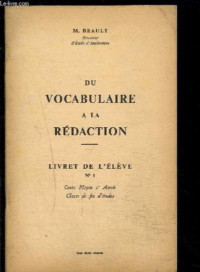 DU VOCABULAIRE A LA REDACTION- LIVRET DE L ELEVE N1- cours moyen 2me anne classe de fin d'tudes