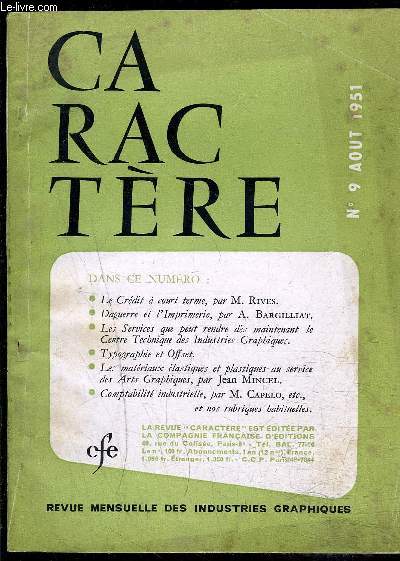 CARACTERE- N9- AOUT 1951- le crdit  court terme...- typographie et offset- les matriaux lastiques et plastiques au service des Arts graphiques- comptabilit industrielle....