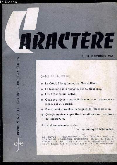 CARACTERE- N11- OCT 1951- le crdit  long terme- la maquette d'imprimerie- les artisans au Festival- perfectionnements en photomcanique- volution et nouvelles techniques de l'hliogravure...