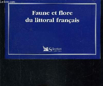 FAUNE ET FLORE DU LITTORAL FRANCAIS