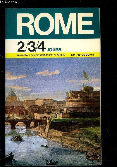 ROME 2-3-4 JOURS- NOUVEAU GUIDE COMPLET PLANIFIE