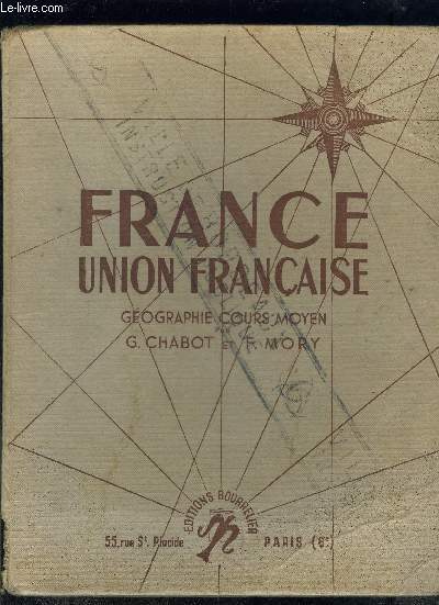 FRANCE- UNION FRANCAISE- GEOGRAPHIE COURS MOYEN