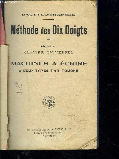 DACTYLOGRAPHIE- METHODE DES DIX DOIGTS- MACHINES A ECRIRE A DEUX TYPES PAR TOUCHE