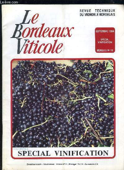 LE BORDEAUX VITICOLE- SEPT 1984- SPECIAL VINIFICATION N16- 2me anne
