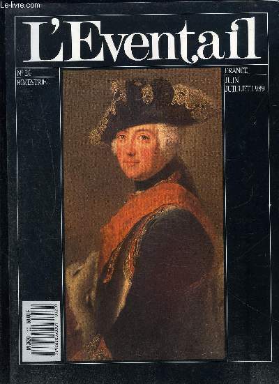 L EVENTAIL/ FRANCE- REVUE N20- JUIN- JUILL 1989- Les coles du nord- Les enluminures de la collection Weil Scheler- Vente  Chaverny-...- People: Les feux de la rampe- Dossier Pays d'Ouche- voyage: Les palais de Majorque- Pche en Equateur- Carnet mondai