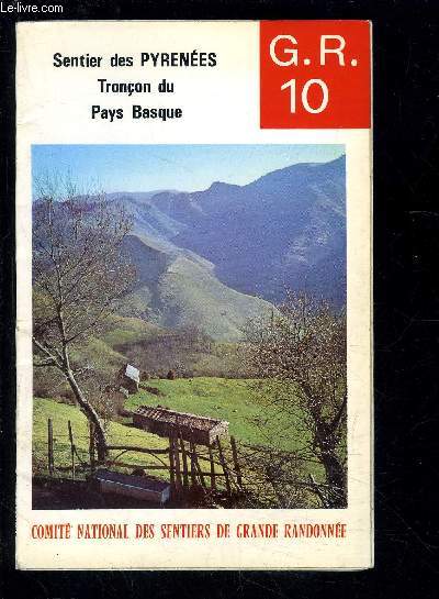 SENTIER DES PYRENEES- TRONCON DU PAYS BASQUE- G.R.10