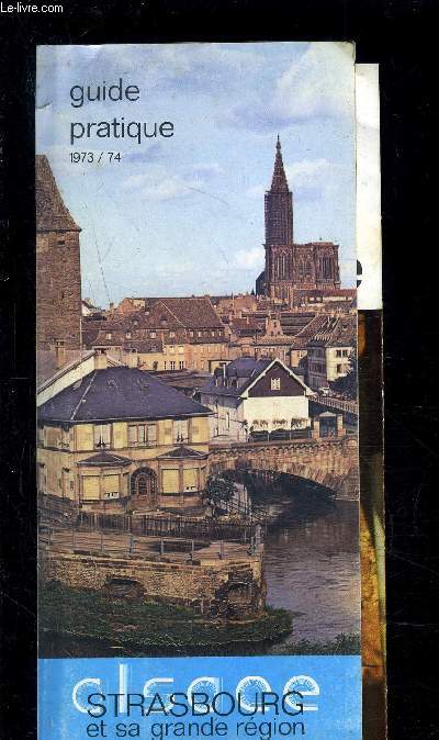 GUIDE PRATIQUE- STRASBOURG ET SA GRANDE REGION