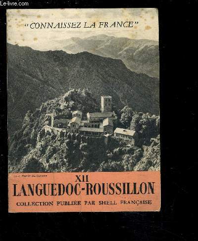 CONNAISSEZ LA FRANCE- XII- LANGUEDOC ROUSSILLON