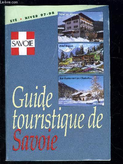GUIDE TOURISTIQUE DE SAVOIE- ETE HIVER 97-98