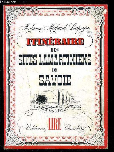 ITINERAIRE DES SITES LAMARTINIENS DE SAVOIE