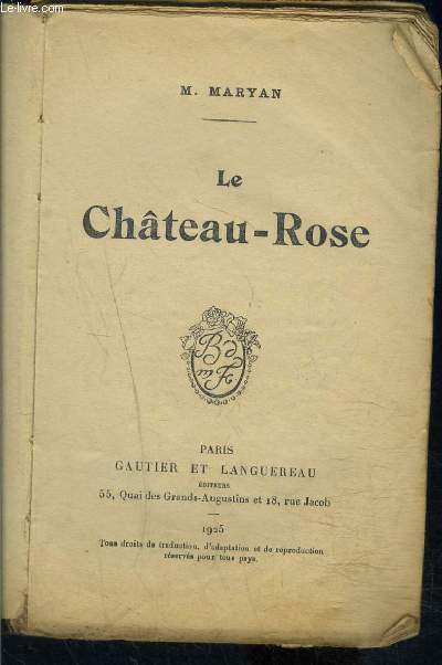 LE CHATEAU ROSE