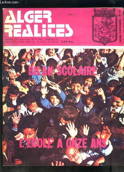 ALGER REALITES- N10- BILAN SCOLAIRE- L ECOLE A ONZE ANS