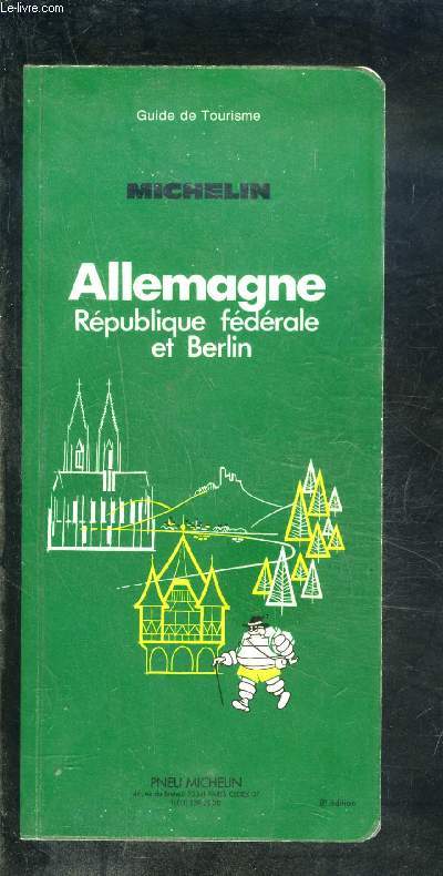 GUIDE DE TOURISME- MICHELIN- ALLEMAGNE REPUBLIQUE FEDERALE ET BERLIN