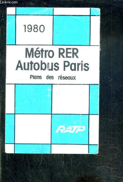 1 PLAQUETTE: METRO RER AUTOBUS PARIS PLANS DES RESEAUX RATP - COLLECTIF - 1980 - 第 1/1 張圖片