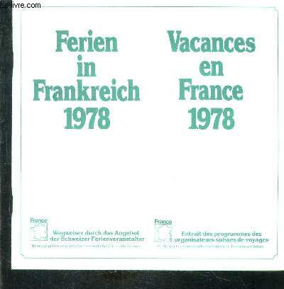 1 BROCHURE: VACANCES EN FRANCE 1978- EXTRAIT DES PROGRAMMES DES ORGANISATEURS SUISSES DE VOYAGES- texte en français et allemand