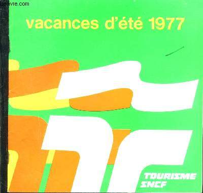 1 BROCHURE: VACANCES D ETE 1977- TOURISME SNCF