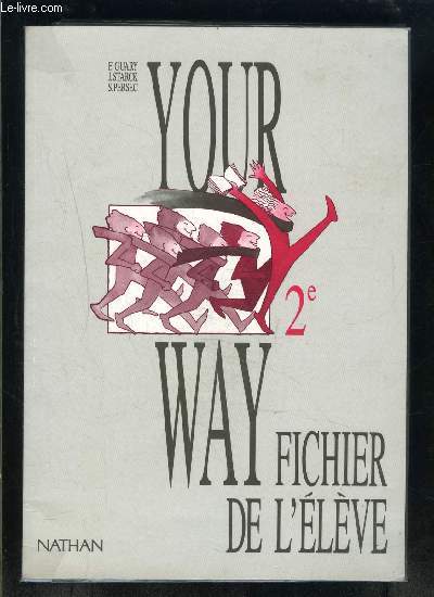 YOUR WAY 2e- FICHIER DE L ELEVE