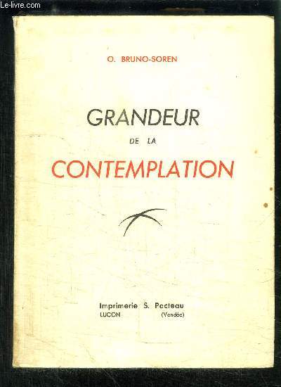 GRANDEUR DE LA CONTEMPLATION