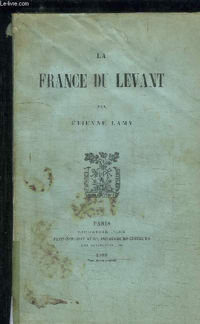 LA FRANCE DU LEVANT
