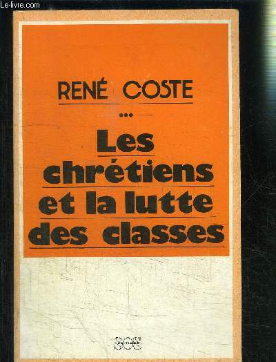 LES CHRETIENS ET LA LUTTE DES CLASSES