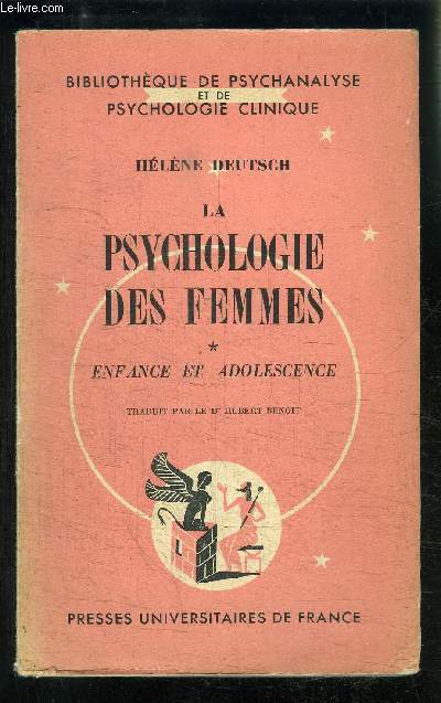 LA PSYCHOLOGIE DES FEMMES- TOME 1. ENFANCE ET ADOLESCENCE