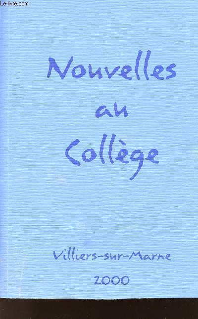 NOUVELLES AU COLLEGE - VILLIERS SUR MARNE 2000