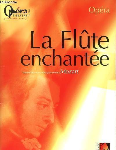 PLAQUETTE - LA FLUTE ENCHANTEE - OPERA EN 2 ACTES DE WOLFGANG AMADEUS - MOZART - Guy Condette - Frdric L'Huillier - Alida Barbasini - Sune Hjerrild - Isabelle Philippe - David Grousset - Wojtek Smilek