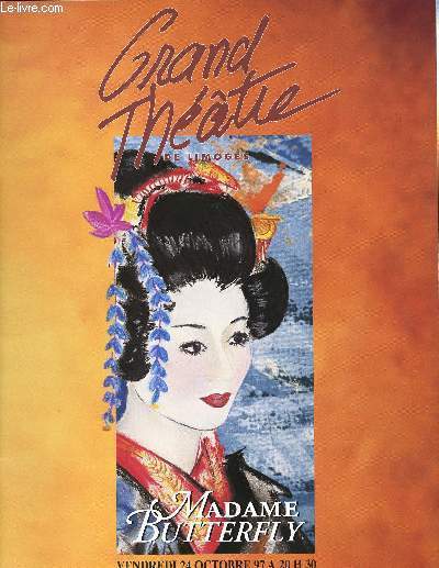 PLAQUETTE - MADAME BUTTERFLY - Vendredi 24 octobre 1997  20h30 - Dimanche 26 octobre 1997  15 h00 - Chieko Shimohara - Antonio Lotti - Marzio Giossi - Gabriella Popescu - Antoine Normand