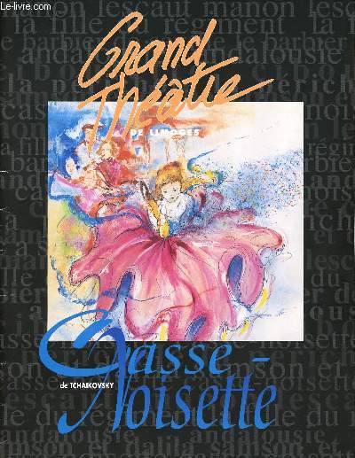PLAQUETTE - CHASSE-NOISETTE - Dimanche 19 janvier  15h00 - DE PIOTR-ILITCH TCHAIKOVSKY - Elisabeth Kerherv - Guy Condette - Lisa Cullum - Raimondo Rebeck - Frdrique Losno - Jrme Jobelot