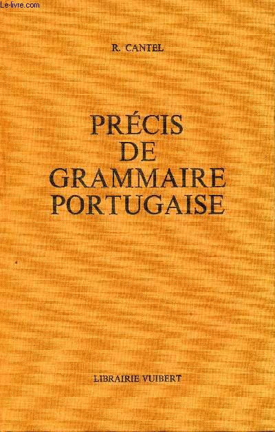 PRECIS DE GRAMMAIRE PORTUGAISE - SIXIEME EDITION