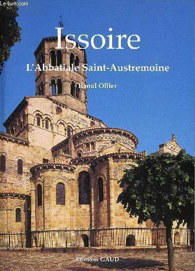 ISSOIRE - L'ABBATIALE SAINT-AUSTREMOINE