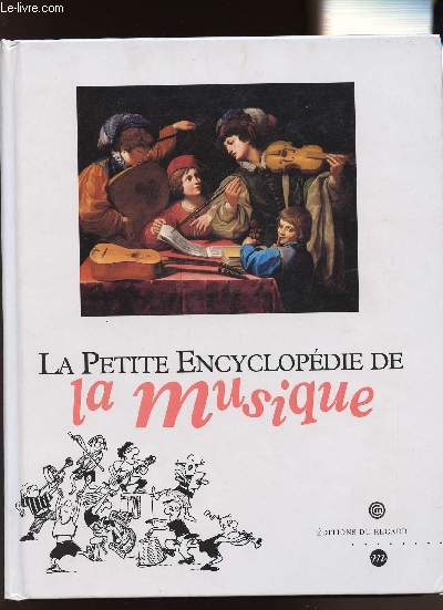 LA PETITE ENCYCLOPEDIE DE LA MUSIQUE