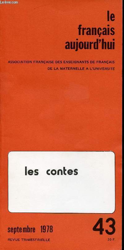LE FRANCAIS AUJOURD'HUI N43 - LES CONTES - SEPTEMBRE 1978